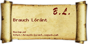 Brauch Lóránt névjegykártya